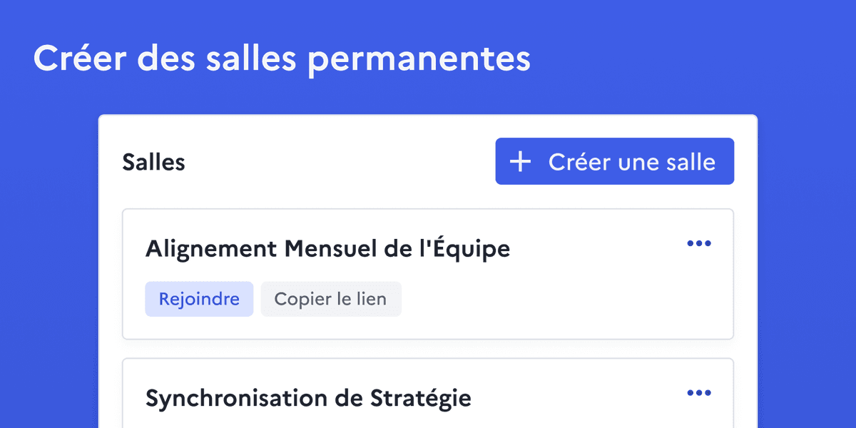 Créer des salles permanents